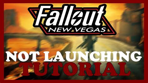 fallout nv not launching|why wont new vegas launch.